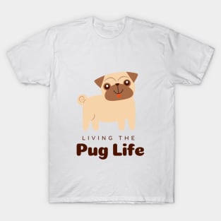 Living The Pug Life T-Shirt